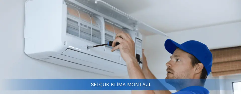 Selçuk İlçemi Airfel Klima Montajı